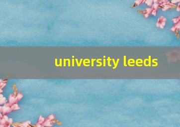 university leeds